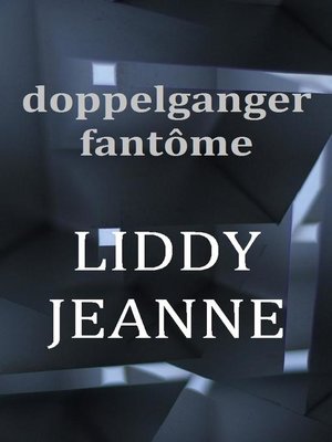 cover image of Doppelganger Fantôme